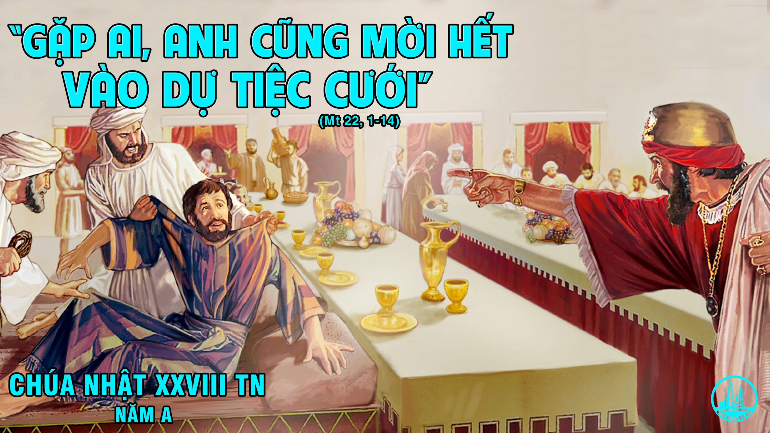 CÁC BÀI SUY NIỆM LỜI CHÚA CHÚA NHẬT XXVIII THƯỜNG NIÊN- A