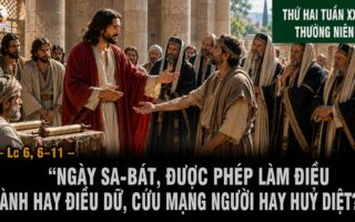 07.09.2026 – Thứ Hai Tuần XXIII Thường Niên