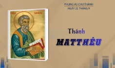 Ngày 21 tháng 9: Thánh Matthêu, Tông đồ, Thánh sử
