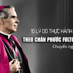 10 lý do thực hành Giờ Thánh theo Fulton J. Sheen