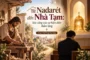Từ Nadarét đến Nhà Tạm: Sức sống của sự hiện diện thầm lặng