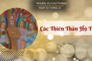 Ngày 02 tháng 10: Các Thiên thần Hộ thủ