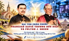 Hai tân Chân phước Phanxicô Xaviê Trương Bửu Diệp và Fulton J. Sheen - Hai khuôn mặt, một sứ mạng