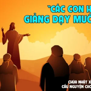 CÁC BÀI SUY NIỆM LỜI CHÚA LỄ KHÁNH NHẬT TRUYỀN GIÁO