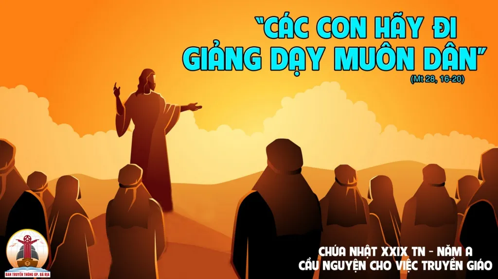 CÁC BÀI SUY NIỆM LỜI CHÚA LỄ KHÁNH NHẬT TRUYỀN GIÁO