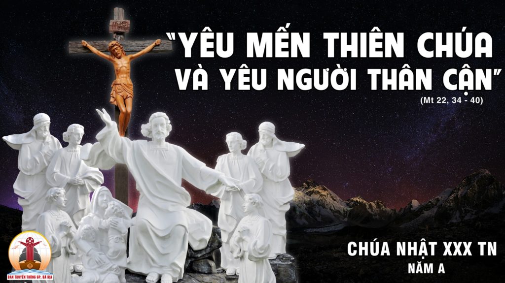 CÁC BÀI SUY NIỆM LỜI CHÚA CHÚA NHẬT XXX THƯỜNG NIÊN- A