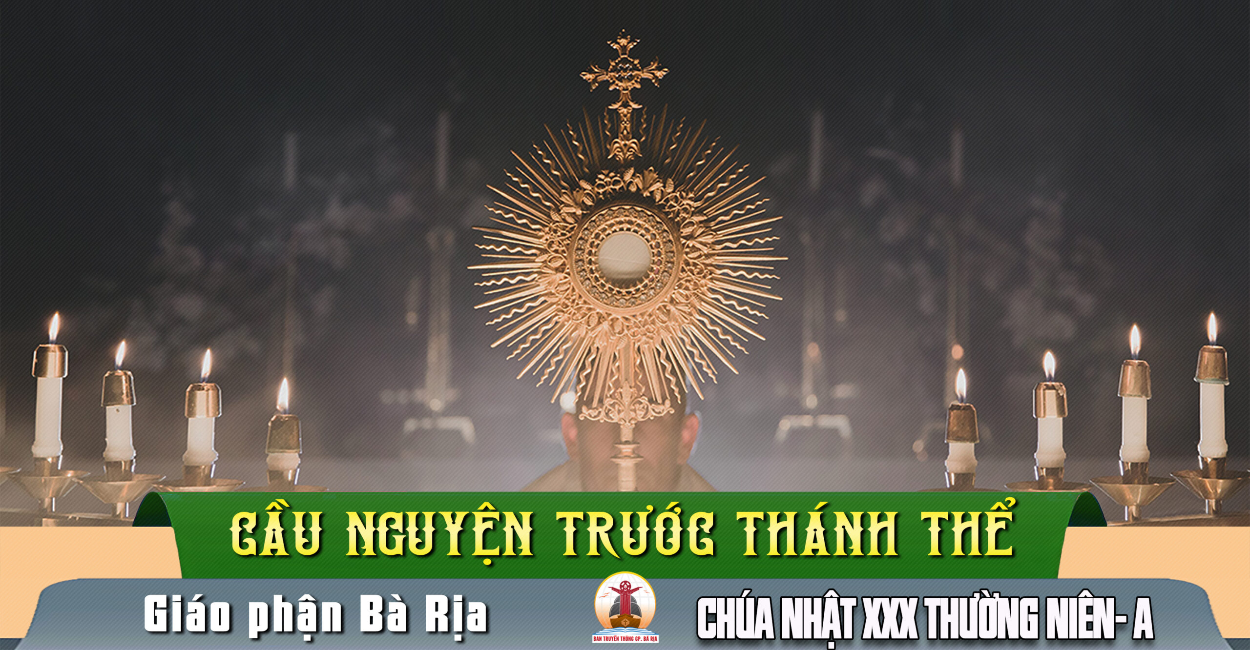 Cầu nguyện trước Thánh Thể- Ngày 25.10.2026 – Chúa Nhật XXX Thường niên – Mt 22,34-40