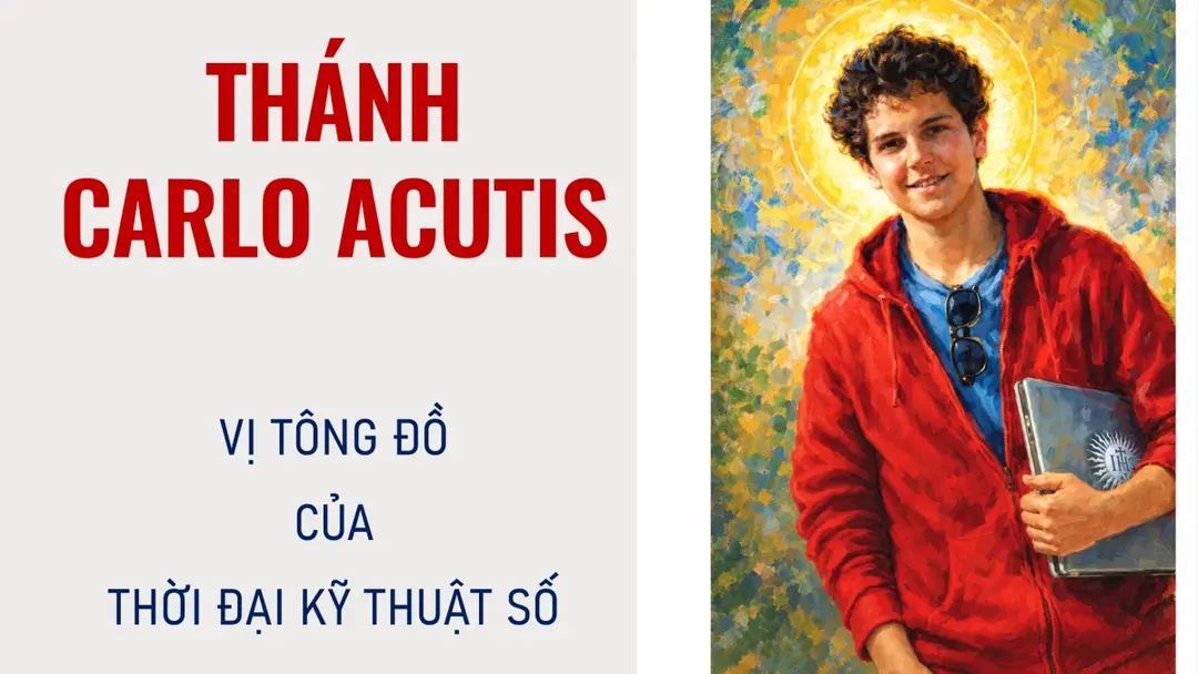 Thánh Carlo Acutis – Vị tông đồ của thời đại kỹ thuật số